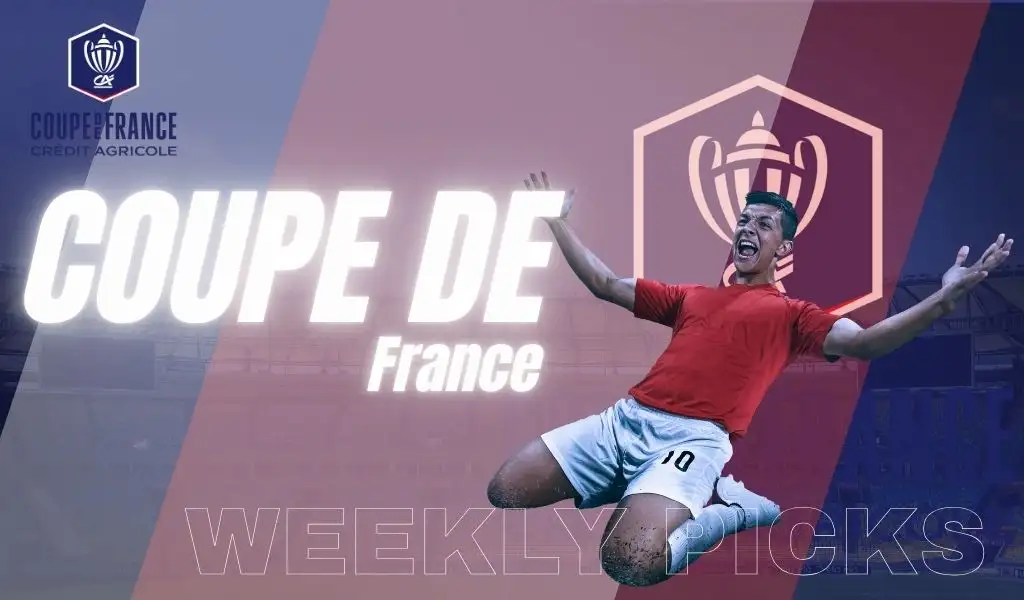 Soccer player celebrating in a Coupe de France themed graphic promoting weekly picks.